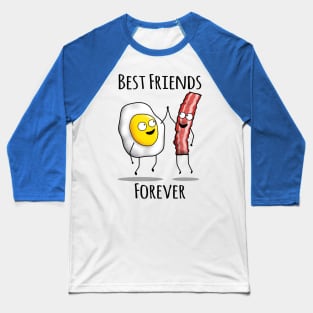 Bacon and Egg BFF Baseball T-Shirt